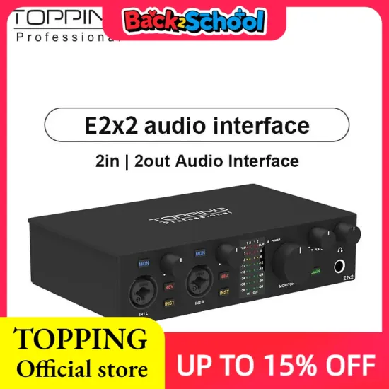 TOPPING E2x2 오디오 인터페이스 2in 2out