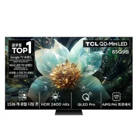 TCL 85Q9B 4K QD-Mini LED 스마트 TV 215cm 85인치 스탠드형
